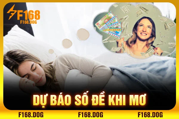 Dự báo số đề khi mơ