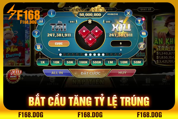 Bắt cầu tăng tỷ lệ trúng